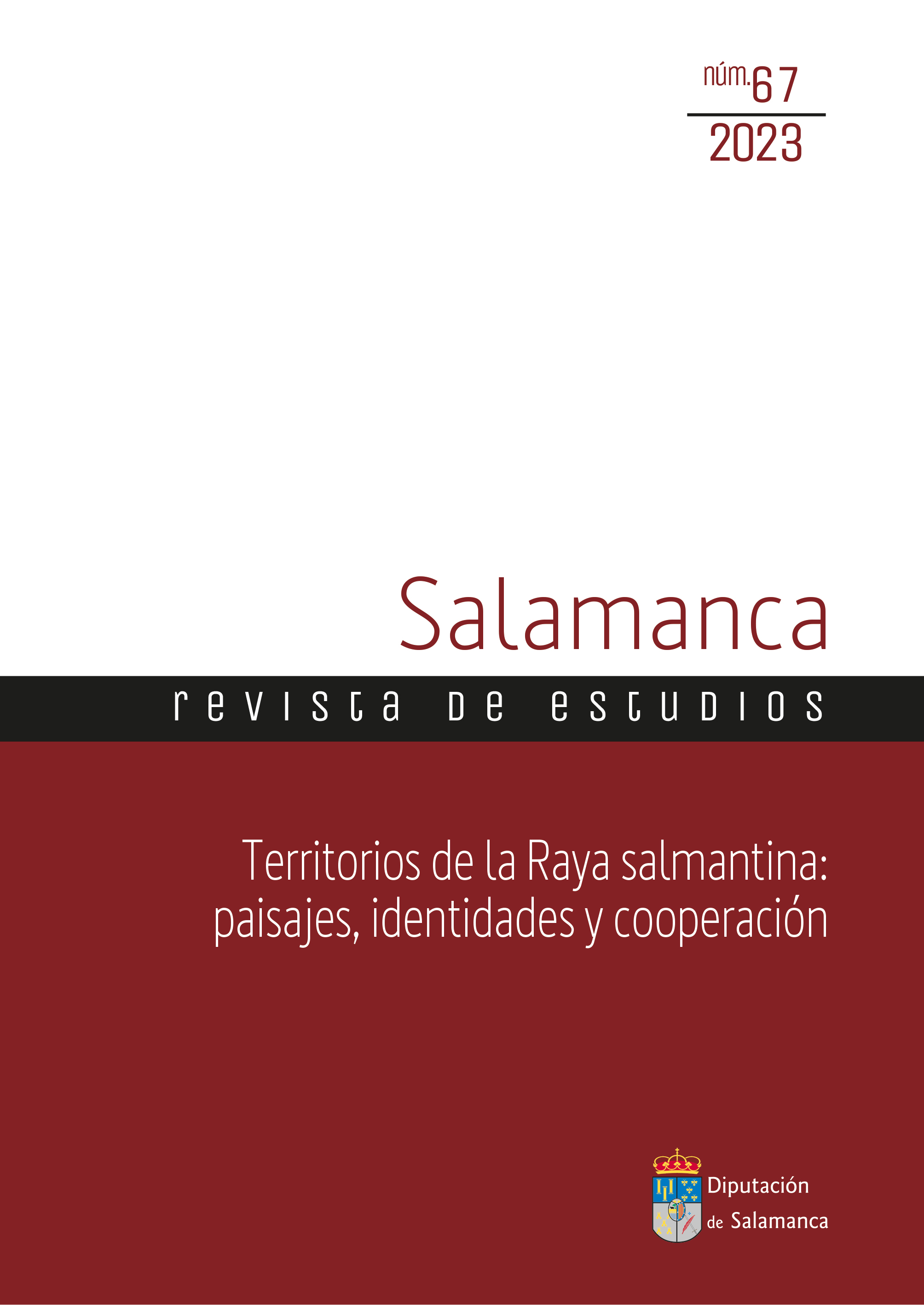 Salamanca Revista de Estudios N 67 TERRITORIOS DE LA RAYA SALMANTINA: PAISAJES, IDENTIDADES Y COOPERACIN